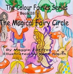 The Colour Fairies Series Book 18 The Magical Fairy Circle